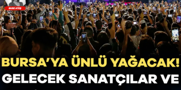 905413-bursa-ya-unlu-yagacak-gelecek-sanatcilar-ve-tarihler-aciklandi-684c47426db4a.jpg