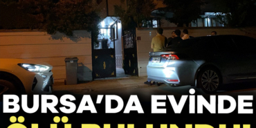 906406-bursa-da-evinde-olu-bulundu-685493d82e2ee.jpg