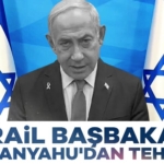 907097-israil-basbakani-netanyahu-dan-tehdit-685b88d8be5f9.jpg