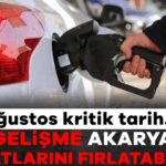 912304-bu-gelisme-akaryakit-fiyatlarini-firlatabilir-31-agustos-kritik-tarih-6887a8aa162d9.jpg
