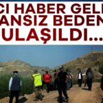 913722-aci-haber-geldi-cansiz-bedene-ulasildi-6893c5c9db0e6.jpg