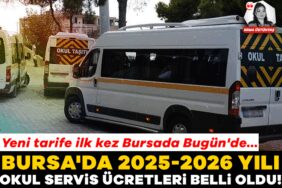 915166-bursa-da-2025-2026-yili-okul-servis-ucretleri-belli-oldu-yeni-tarife-ilk-kez-bursada-bugun-de.jpeg