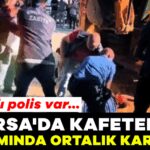 916172-bursa-da-kafeterya-yikiminda-ortalik-karisti-yarali-polis-var-68a8a40de7830.jpg