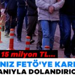 916542-adiniz-feto-ye-karisti-yalaniyla-dolandiricilik-tam-15-milyon-tl-68ac986070811.jpg