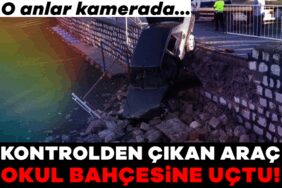 916718-kontrolden-cikan-arac-okul-bahcesine-uctu-o-anlar-kamerada-68adea0c469f8.jpg