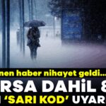 918174-bursa-dahil-8-il-icin-sari-kod-uyarisi-geldi-beklenen-haber-geldi-68bb0efe34f54.jpg