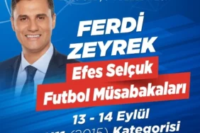 ferdi-zeyrek-efes-selcuk-futbol-musabakalari-basliyor-1757739309-515_large.webp.webp