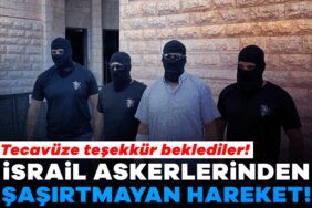 926027-israil-askerlerinden-sasirtmayan-hareket-tecavuze-tesekkur-beklediler-6908f0ea9d631.jpg