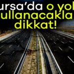 926166-bursa-da-o-yolu-kullanacaklar-dikkat-690ade2ef10be.jpg