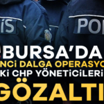 926570-bursa-da-ikinci-dalga-operasyon-eski-chp-yoneticilerine-gozalti-690eedf7bd8d9.jpg
