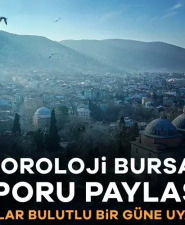 931151-bursa-da-hava-durumu-meteoroloji-guncel-tahmin-raporunu-paylasti-14-aralik-pazar-693dde10eef8.webp