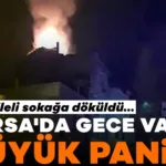 Bursa’da Gece Yangın: Mahalleli Sokağa Döküldü!
