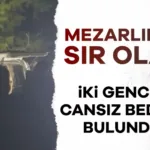 Mezarlıkta Şok Olay: İki Genç Hayatını Kaybetti!