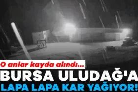 Uludağ’da Lapa Lapa Kar Yağışı Başladı!