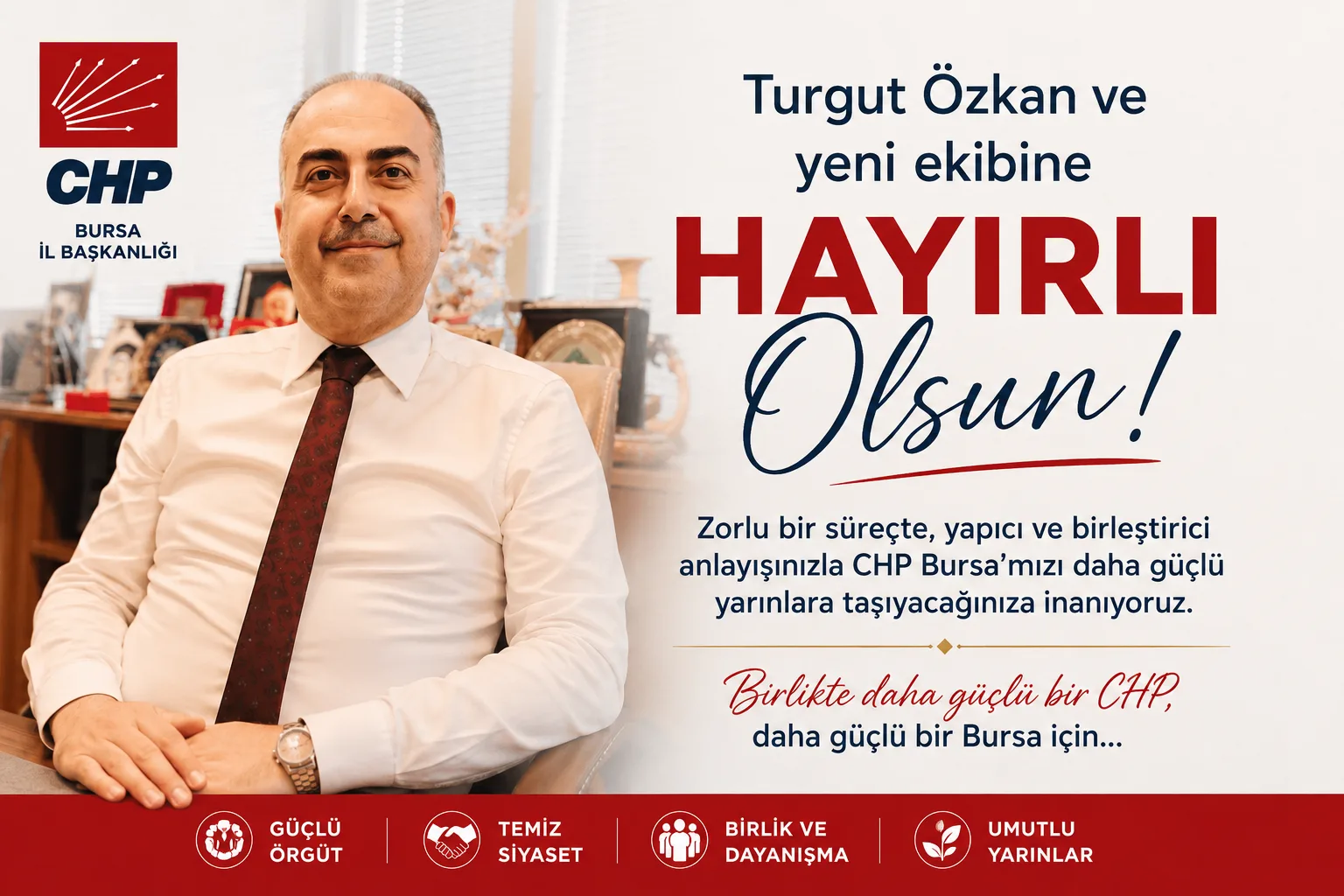 CHP Bursa İl Başkanı Turgut Özkan ve yeni İl Yönetim Kurulu’na başarılar diliyoruz!